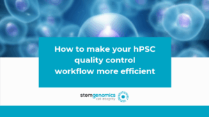 Best practice webinar: how to make your hPSC quality control workflow more efficient